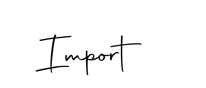 How to make Import  name signature. Use Autography-DOLnW style for creating short signs online. This is the latest handwritten sign. Import  signature style 10 images and pictures png