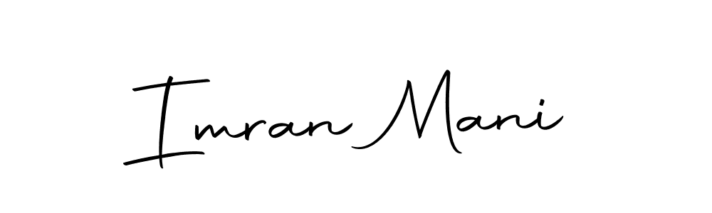 Make a beautiful signature design for name Imran Mani. With this signature (Autography-DOLnW) style, you can create a handwritten signature for free. Imran Mani signature style 10 images and pictures png