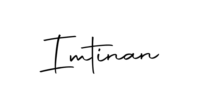 Create a beautiful signature design for name Imtinan. With this signature (Autography-DOLnW) fonts, you can make a handwritten signature for free. Imtinan signature style 10 images and pictures png
