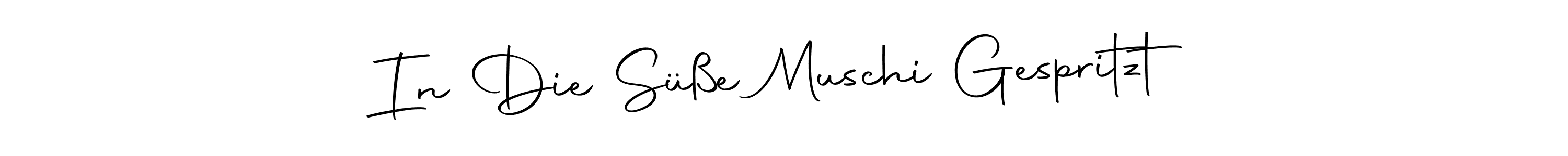 Use a signature maker to create a handwritten signature online. With this signature software, you can design (Autography-DOLnW) your own signature for name In Die Süße Muschi Gespritzt. In Die Süße Muschi Gespritzt signature style 10 images and pictures png