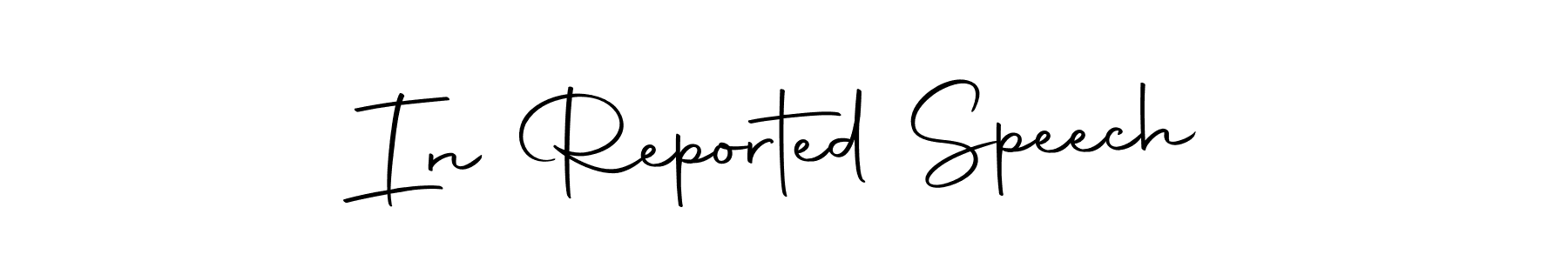 How to make In Reported Speech signature? Autography-DOLnW is a professional autograph style. Create handwritten signature for In Reported Speech name. In Reported Speech signature style 10 images and pictures png