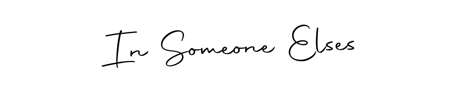 Make a beautiful signature design for name In Someone Elses. With this signature (Autography-DOLnW) style, you can create a handwritten signature for free. In Someone Elses signature style 10 images and pictures png