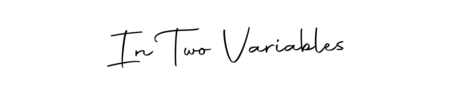 How to make In Two Variables signature? Autography-DOLnW is a professional autograph style. Create handwritten signature for In Two Variables name. In Two Variables signature style 10 images and pictures png