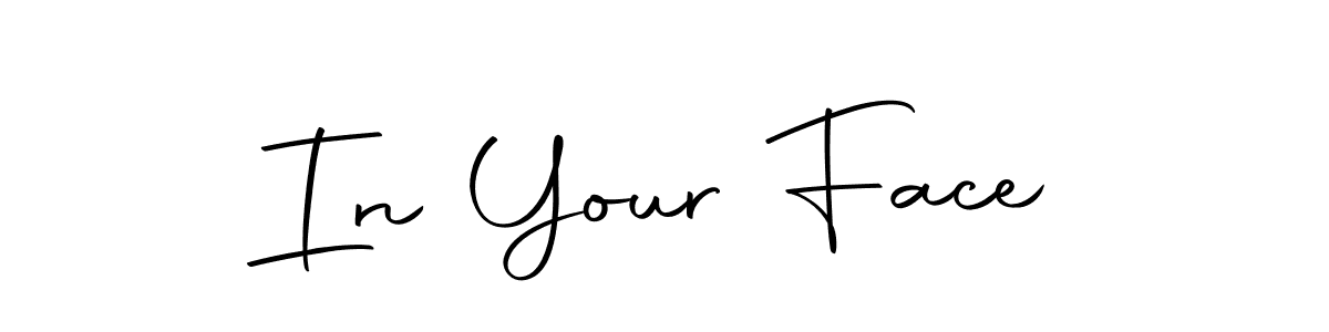 It looks lik you need a new signature style for name In Your Face. Design unique handwritten (Autography-DOLnW) signature with our free signature maker in just a few clicks. In Your Face signature style 10 images and pictures png