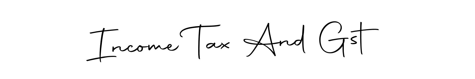 Similarly Autography-DOLnW is the best handwritten signature design. Signature creator online .You can use it as an online autograph creator for name Income Tax And Gst. Income Tax And Gst signature style 10 images and pictures png