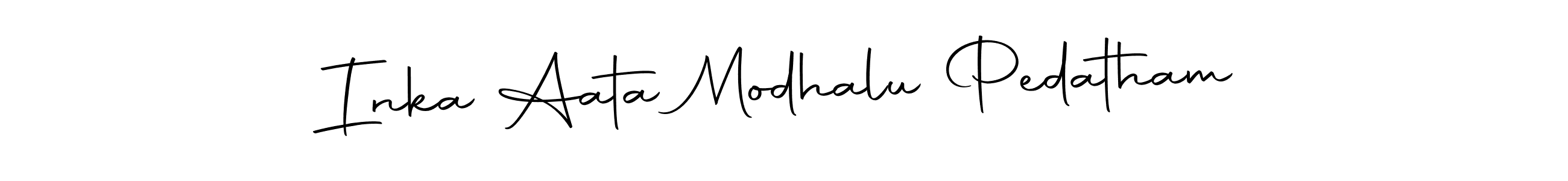 You should practise on your own different ways (Autography-DOLnW) to write your name (Inka Aata Modhalu Pedatham) in signature. don't let someone else do it for you. Inka Aata Modhalu Pedatham signature style 10 images and pictures png