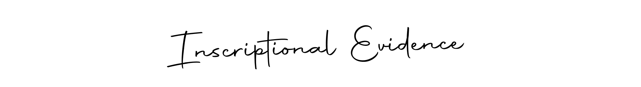 You can use this online signature creator to create a handwritten signature for the name Inscriptional Evidence. This is the best online autograph maker. Inscriptional Evidence signature style 10 images and pictures png