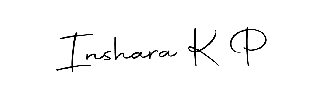 Create a beautiful signature design for name Inshara K P. With this signature (Autography-DOLnW) fonts, you can make a handwritten signature for free. Inshara K P signature style 10 images and pictures png