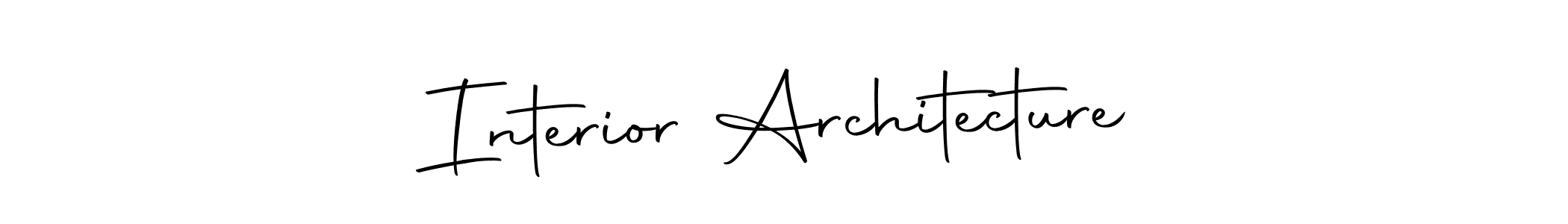 Create a beautiful signature design for name Interior Architecture. With this signature (Autography-DOLnW) fonts, you can make a handwritten signature for free. Interior Architecture signature style 10 images and pictures png