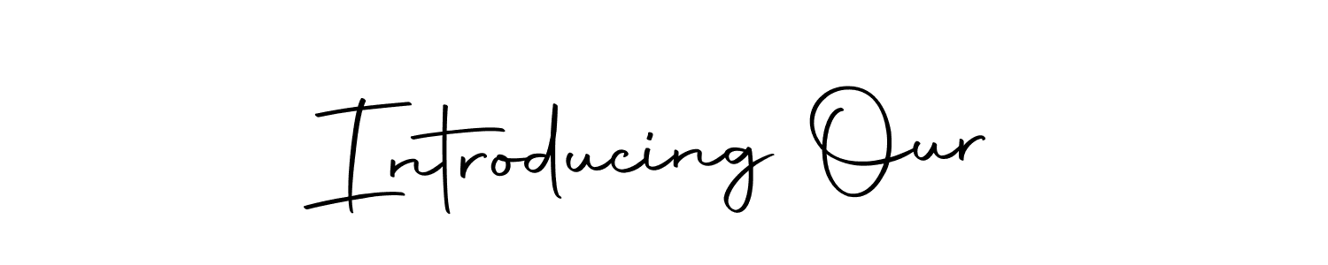 if you are searching for the best signature style for your name Introducing Our. so please give up your signature search. here we have designed multiple signature styles  using Autography-DOLnW. Introducing Our signature style 10 images and pictures png