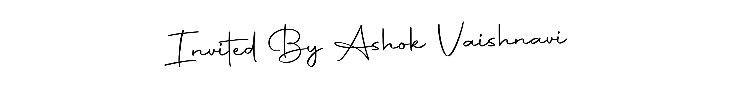 It looks lik you need a new signature style for name Invited By Ashok Vaishnavi. Design unique handwritten (Autography-DOLnW) signature with our free signature maker in just a few clicks. Invited By Ashok Vaishnavi signature style 10 images and pictures png