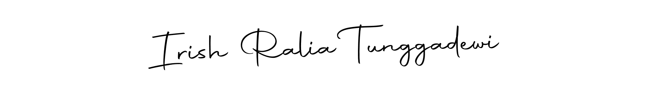 Make a short Irish Ralia Tunggadewi signature style. Manage your documents anywhere anytime using Autography-DOLnW. Create and add eSignatures, submit forms, share and send files easily. Irish Ralia Tunggadewi signature style 10 images and pictures png