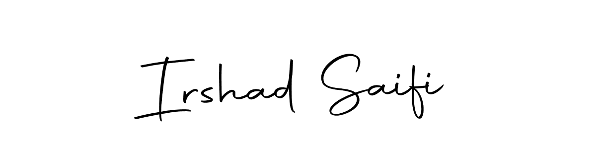 Create a beautiful signature design for name Irshad Saifi. With this signature (Autography-DOLnW) fonts, you can make a handwritten signature for free. Irshad Saifi signature style 10 images and pictures png