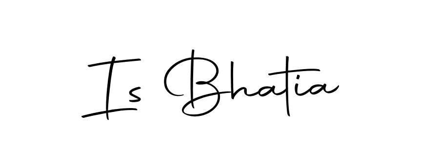 Also You can easily find your signature by using the search form. We will create Is Bhatia name handwritten signature images for you free of cost using Autography-DOLnW sign style. Is Bhatia signature style 10 images and pictures png