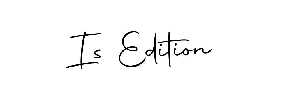 Is Edition stylish signature style. Best Handwritten Sign (Autography-DOLnW) for my name. Handwritten Signature Collection Ideas for my name Is Edition. Is Edition signature style 10 images and pictures png