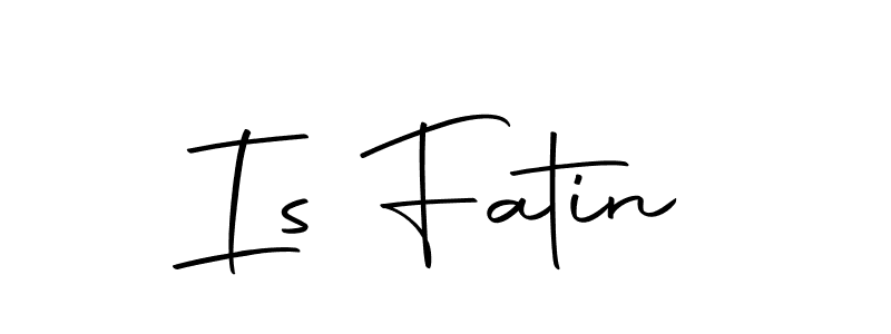 if you are searching for the best signature style for your name Is Fatin. so please give up your signature search. here we have designed multiple signature styles  using Autography-DOLnW. Is Fatin signature style 10 images and pictures png