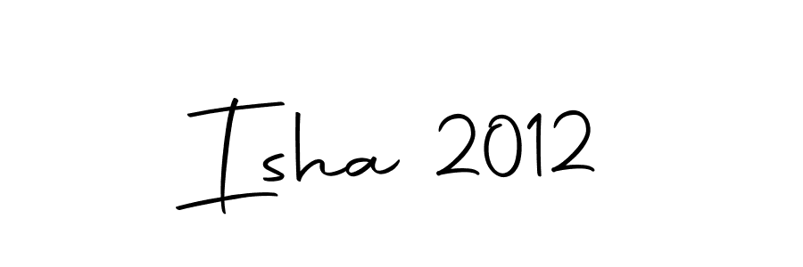 How to make Isha 2012 signature? Autography-DOLnW is a professional autograph style. Create handwritten signature for Isha 2012 name. Isha 2012 signature style 10 images and pictures png