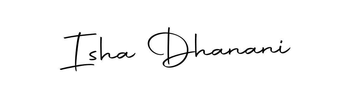 Make a beautiful signature design for name Isha Dhanani. With this signature (Autography-DOLnW) style, you can create a handwritten signature for free. Isha Dhanani signature style 10 images and pictures png