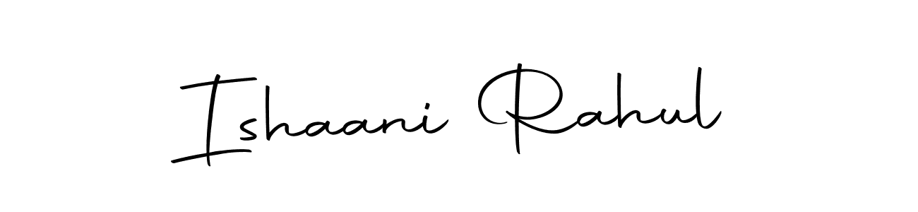 How to make Ishaani Rahul name signature. Use Autography-DOLnW style for creating short signs online. This is the latest handwritten sign. Ishaani Rahul signature style 10 images and pictures png