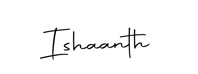 How to make Ishaanth signature? Autography-DOLnW is a professional autograph style. Create handwritten signature for Ishaanth name. Ishaanth signature style 10 images and pictures png