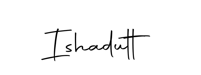 Ishadutt stylish signature style. Best Handwritten Sign (Autography-DOLnW) for my name. Handwritten Signature Collection Ideas for my name Ishadutt. Ishadutt signature style 10 images and pictures png