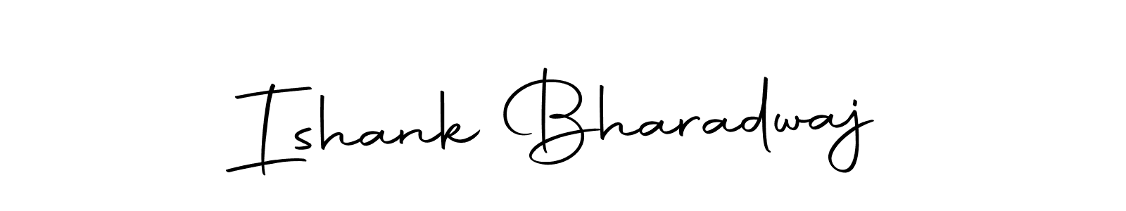 Make a short Ishank Bharadwaj signature style. Manage your documents anywhere anytime using Autography-DOLnW. Create and add eSignatures, submit forms, share and send files easily. Ishank Bharadwaj signature style 10 images and pictures png