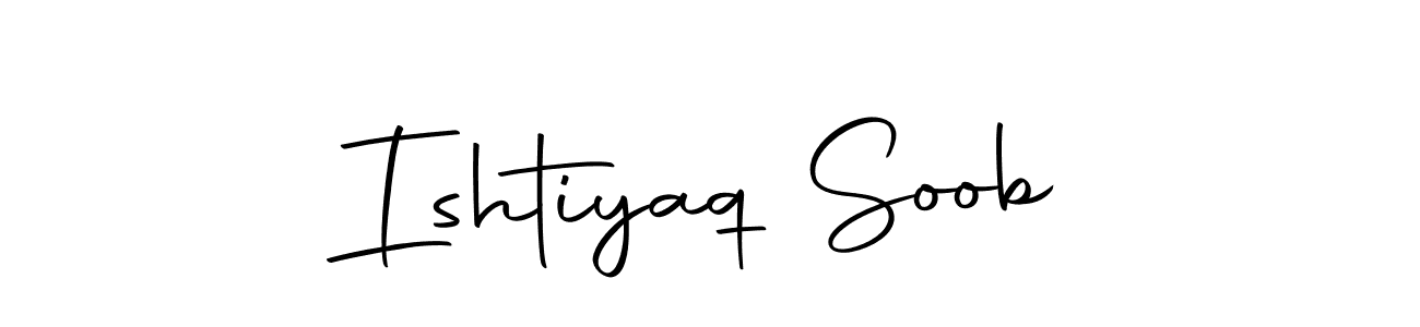 Make a beautiful signature design for name Ishtiyaq Soob. With this signature (Autography-DOLnW) style, you can create a handwritten signature for free. Ishtiyaq Soob signature style 10 images and pictures png