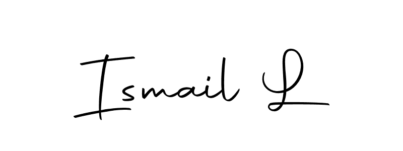 Make a short Ismail L signature style. Manage your documents anywhere anytime using Autography-DOLnW. Create and add eSignatures, submit forms, share and send files easily. Ismail L signature style 10 images and pictures png