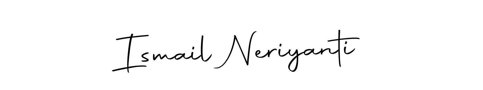 How to make Ismail Neriyanti name signature. Use Autography-DOLnW style for creating short signs online. This is the latest handwritten sign. Ismail Neriyanti signature style 10 images and pictures png