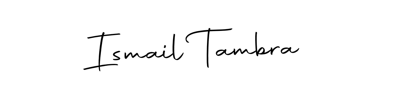 Use a signature maker to create a handwritten signature online. With this signature software, you can design (Autography-DOLnW) your own signature for name Ismail Tambra. Ismail Tambra signature style 10 images and pictures png