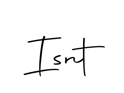 Make a beautiful signature design for name Isnt. With this signature (Autography-DOLnW) style, you can create a handwritten signature for free. Isnt signature style 10 images and pictures png