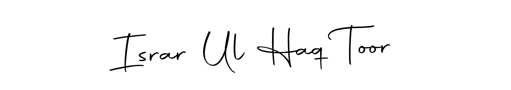 Design your own signature with our free online signature maker. With this signature software, you can create a handwritten (Autography-DOLnW) signature for name Israr Ul Haq Toor. Israr Ul Haq Toor signature style 10 images and pictures png