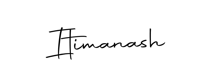 Make a beautiful signature design for name Itimanash. Use this online signature maker to create a handwritten signature for free. Itimanash signature style 10 images and pictures png