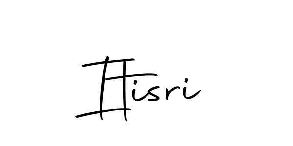 How to make Itisri name signature. Use Autography-DOLnW style for creating short signs online. This is the latest handwritten sign. Itisri signature style 10 images and pictures png