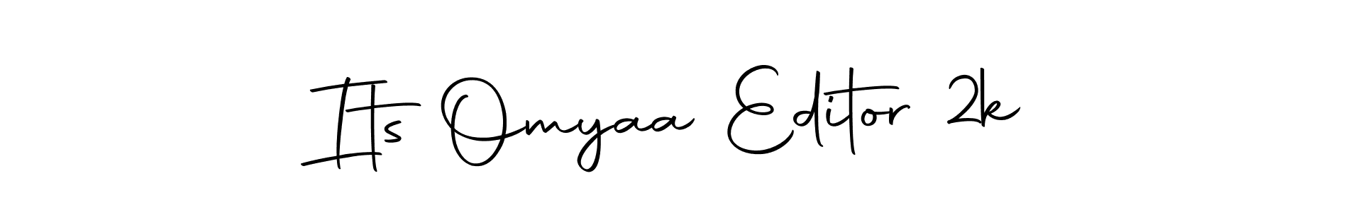 Make a beautiful signature design for name Its Omyaa Editor 2k. With this signature (Autography-DOLnW) style, you can create a handwritten signature for free. Its Omyaa Editor 2k signature style 10 images and pictures png