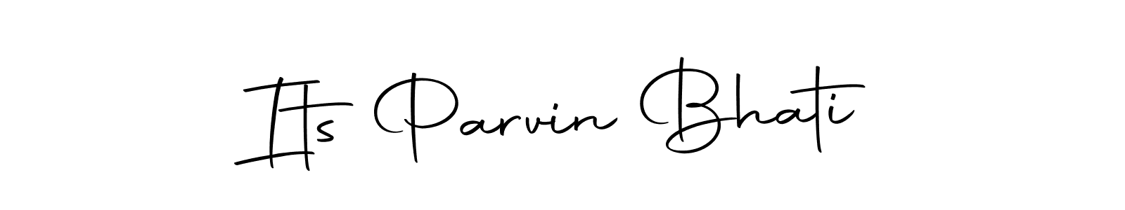 Also You can easily find your signature by using the search form. We will create Its Parvin Bhati name handwritten signature images for you free of cost using Autography-DOLnW sign style. Its Parvin Bhati signature style 10 images and pictures png