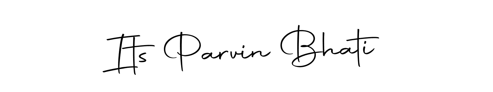 Once you've used our free online signature maker to create your best signature Autography-DOLnW style, it's time to enjoy all of the benefits that Its Parvin Bhati name signing documents. Its Parvin Bhati signature style 10 images and pictures png