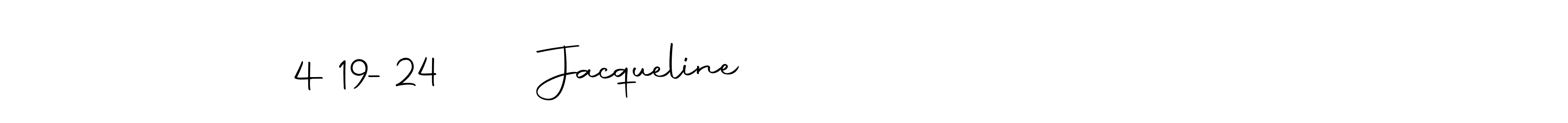 Make a beautiful signature design for name Jacqueline                     4-19-24. With this signature (Autography-DOLnW) style, you can create a handwritten signature for free. Jacqueline                     4-19-24 signature style 10 images and pictures png