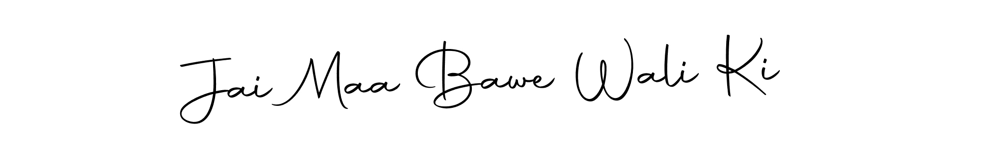 This is the best signature style for the Jai Maa Bawe Wali Ki name. Also you like these signature font (Autography-DOLnW). Mix name signature. Jai Maa Bawe Wali Ki signature style 10 images and pictures png