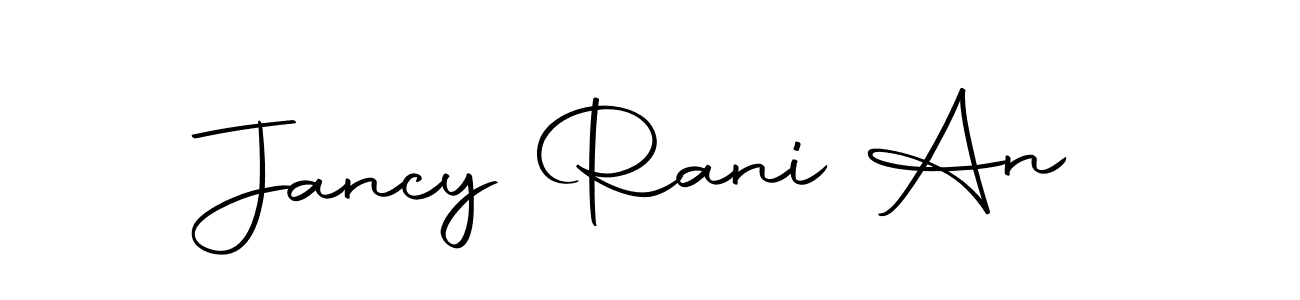 Make a beautiful signature design for name Jancy Rani An. With this signature (Autography-DOLnW) style, you can create a handwritten signature for free. Jancy Rani An signature style 10 images and pictures png