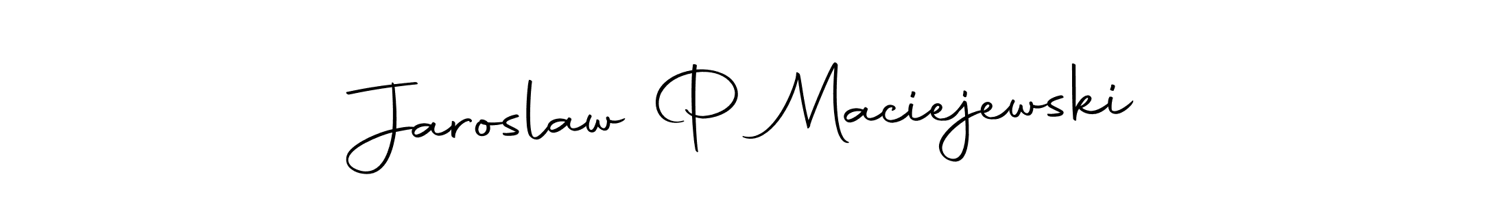 Check out images of Autograph of Jaroslaw P Maciejewski name. Actor Jaroslaw P Maciejewski Signature Style. Autography-DOLnW is a professional sign style online. Jaroslaw P Maciejewski signature style 10 images and pictures png