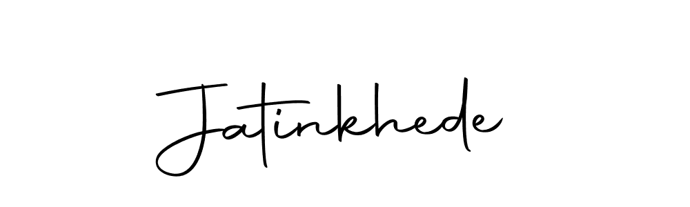 Create a beautiful signature design for name Jatinkhede. With this signature (Autography-DOLnW) fonts, you can make a handwritten signature for free. Jatinkhede signature style 10 images and pictures png