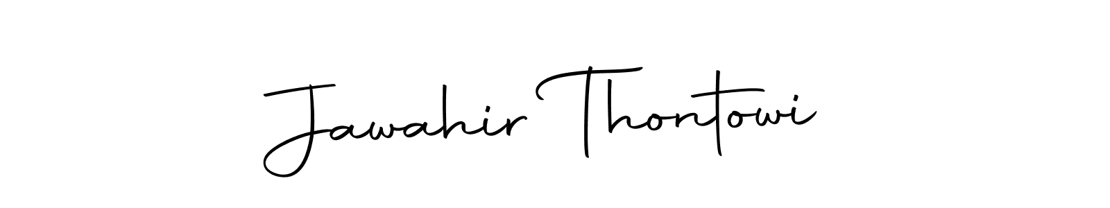 You can use this online signature creator to create a handwritten signature for the name Jawahir Thontowi. This is the best online autograph maker. Jawahir Thontowi signature style 10 images and pictures png