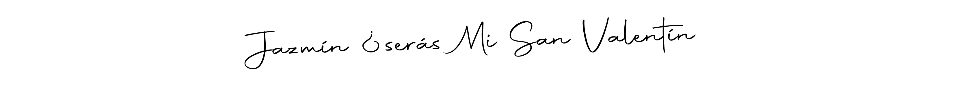 How to make Jazmín ¿serás Mi San Valentín name signature. Use Autography-DOLnW style for creating short signs online. This is the latest handwritten sign. Jazmín ¿serás Mi San Valentín signature style 10 images and pictures png