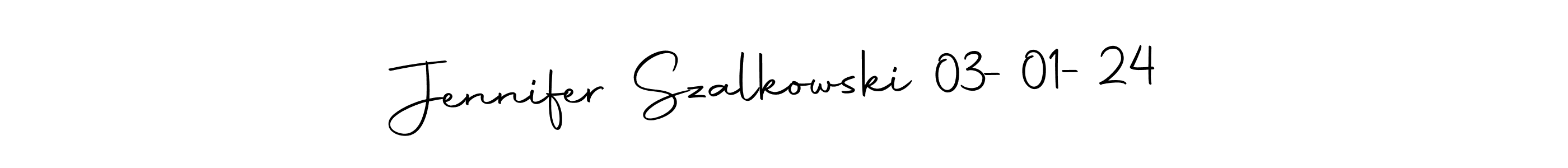 Make a beautiful signature design for name Jennifer Szalkowski 03-01-24. With this signature (Autography-DOLnW) style, you can create a handwritten signature for free. Jennifer Szalkowski 03-01-24 signature style 10 images and pictures png