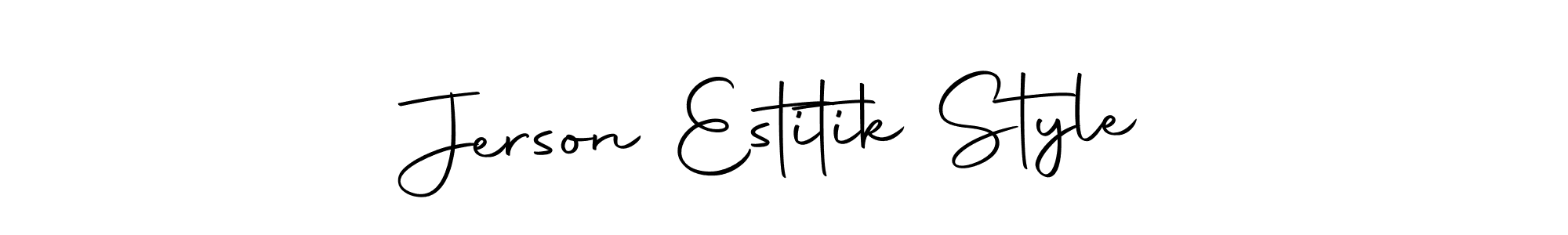 You should practise on your own different ways (Autography-DOLnW) to write your name (Jerson Estitik Style) in signature. don't let someone else do it for you. Jerson Estitik Style signature style 10 images and pictures png
