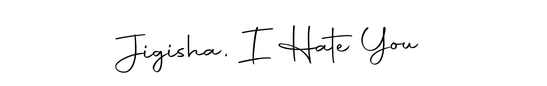 Design your own signature with our free online signature maker. With this signature software, you can create a handwritten (Autography-DOLnW) signature for name Jigisha, I Hate You. Jigisha, I Hate You signature style 10 images and pictures png