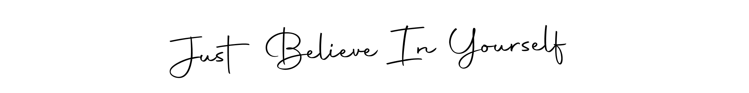 if you are searching for the best signature style for your name Just Believe In Yourself. so please give up your signature search. here we have designed multiple signature styles  using Autography-DOLnW. Just Believe In Yourself signature style 10 images and pictures png
