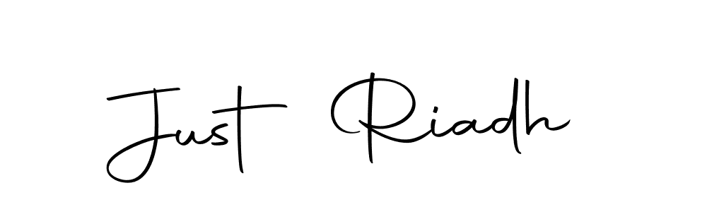 How to make Just Riadh signature? Autography-DOLnW is a professional autograph style. Create handwritten signature for Just Riadh name. Just Riadh signature style 10 images and pictures png