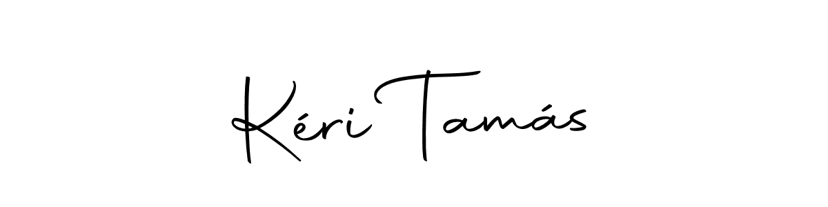 Also we have Kéri Tamás name is the best signature style. Create professional handwritten signature collection using Autography-DOLnW autograph style. Kéri Tamás signature style 10 images and pictures png